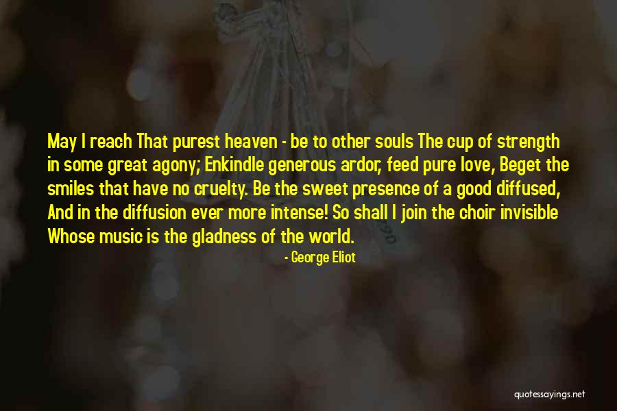 Good Souls Quotes By George Eliot Good Souls Quotes By George Eliot