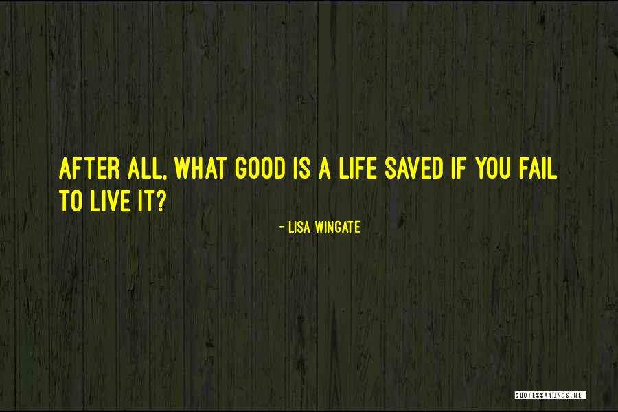Good Souls Quotes By Lisa Wingate Good Souls Quotes By Lisa Wingate
