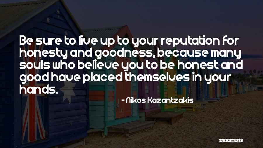 Good Souls Quotes By Nikos Kazantzakis Good Souls Quotes By Nikos Kazantzakis