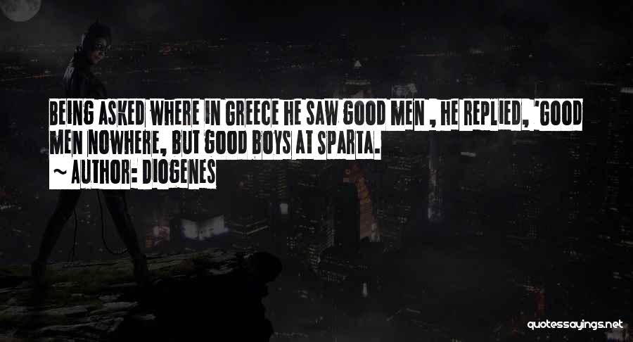 Good Sparta Quotes By Diogenes