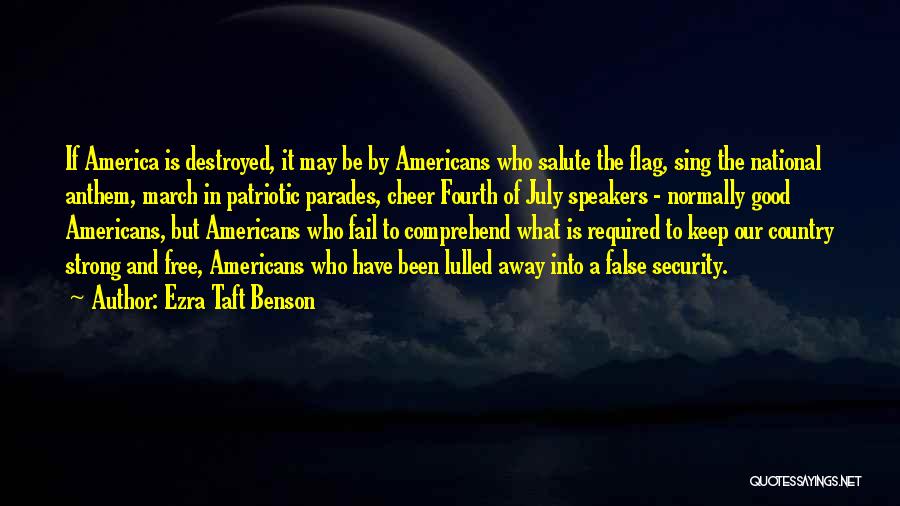 Good Speakers Quotes By Ezra Taft Benson