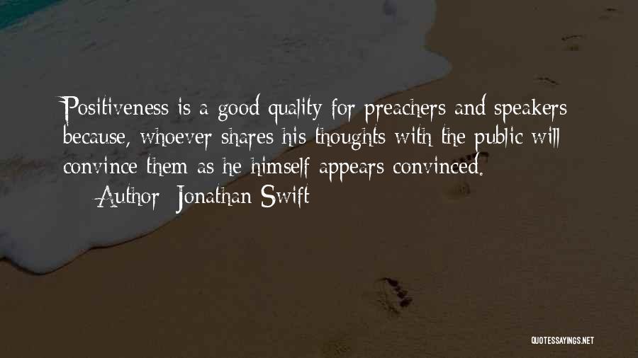 Good Speakers Quotes By Jonathan Swift