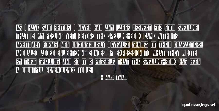Good Spelling Quotes By Mark Twain Good Spelling Quotes By Mark Twain