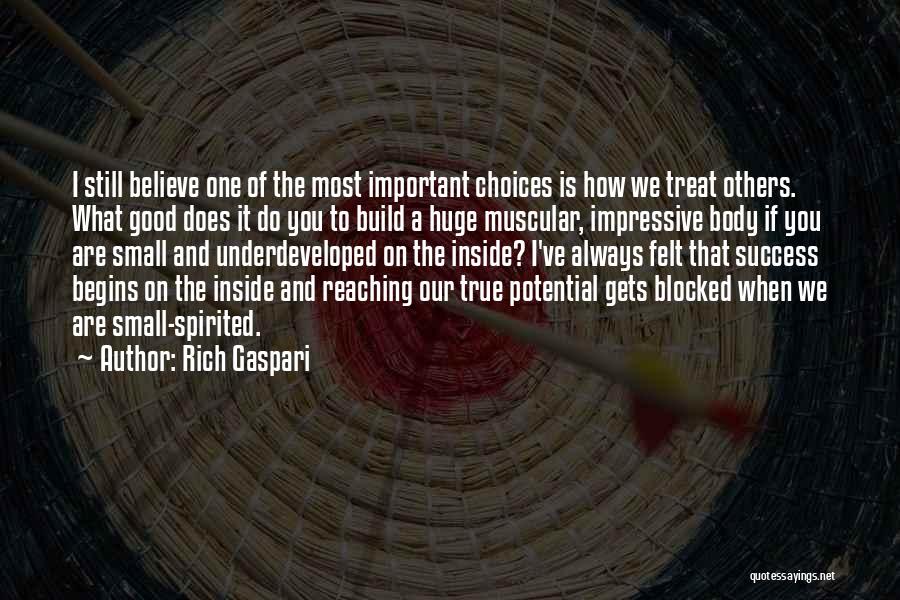 Good Spirited Quotes By Rich Gaspari