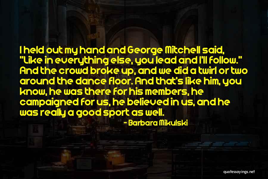 Good Sport Quotes By Barbara Mikulski Good Sport Quotes By Barbara Mikulski