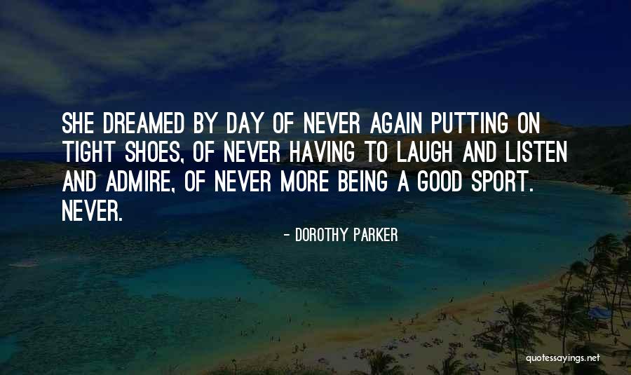Good Sport Quotes By Dorothy Parker Good Sport Quotes By Dorothy Parker