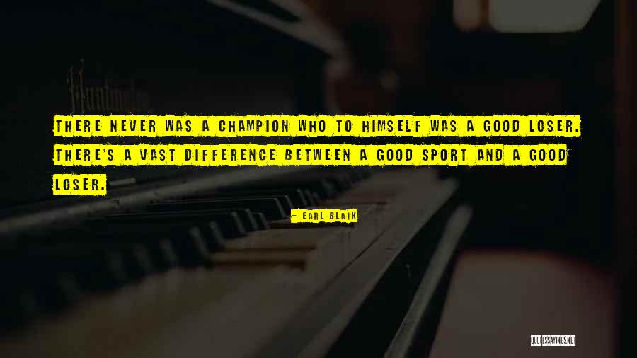 Good Sport Quotes By Earl Blaik Good Sport Quotes By Earl Blaik