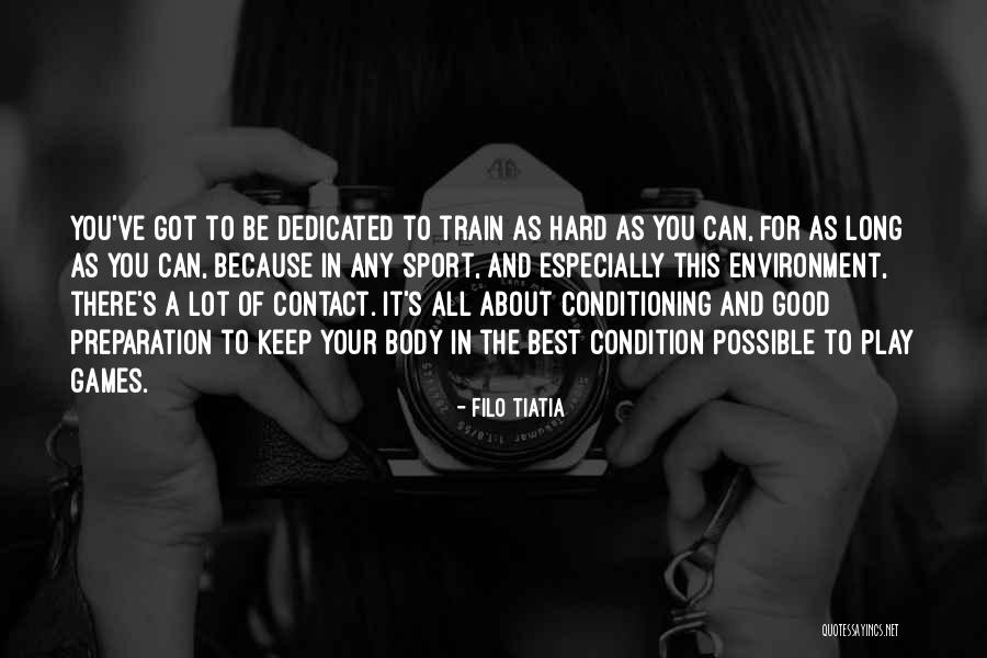 Good Sport Quotes By Filo Tiatia Good Sport Quotes By Filo Tiatia