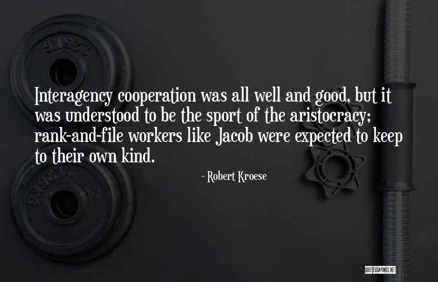 Good Sport Quotes By Robert Kroese Good Sport Quotes By Robert Kroese