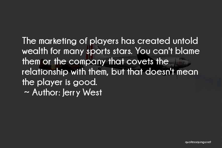 Good Sports Player Quotes By Jerry West