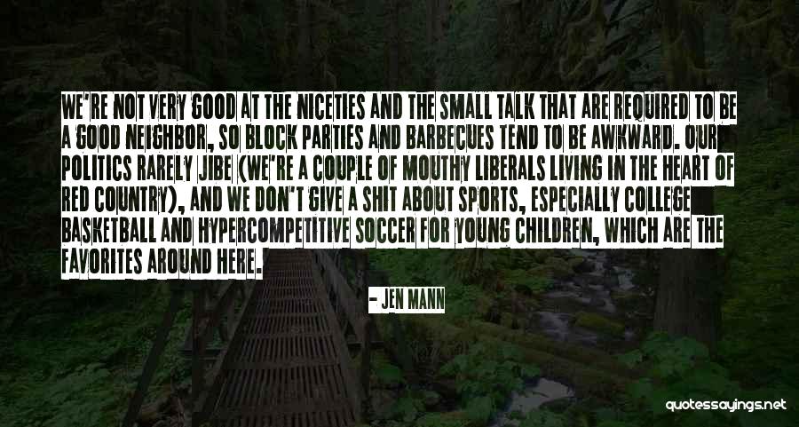 Good Sports T-shirt Quotes By Jen Mann Good Sports T-shirt Quotes By Jen Mann
