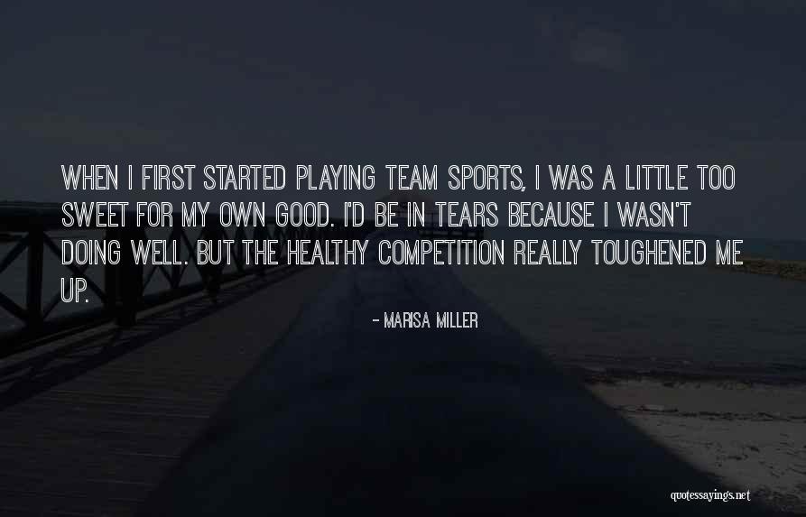Good Sports T-shirt Quotes By Marisa Miller Good Sports T-shirt Quotes By Marisa Miller
