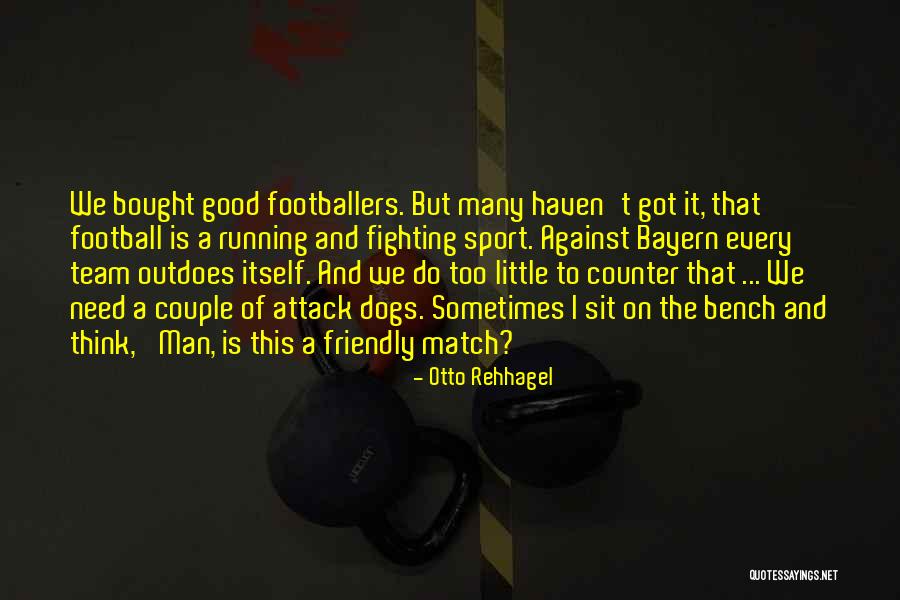 Good Sports T-shirt Quotes By Otto Rehhagel Good Sports T-shirt Quotes By Otto Rehhagel
