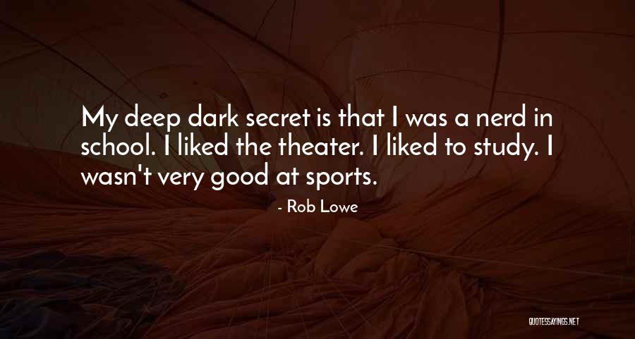 Good Sports T-shirt Quotes By Rob Lowe Good Sports T-shirt Quotes By Rob Lowe