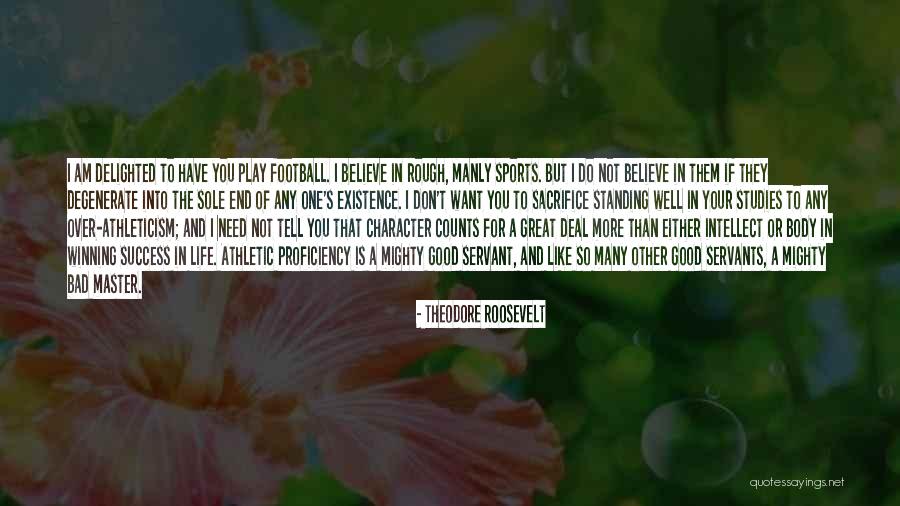 Good Sports T-shirt Quotes By Theodore Roosevelt Good Sports T-shirt Quotes By Theodore Roosevelt