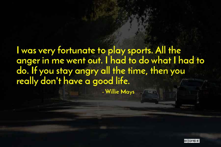 Good Sports T-shirt Quotes By Willie Mays