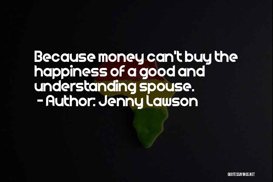 Good Spouse Quotes By Jenny Lawson