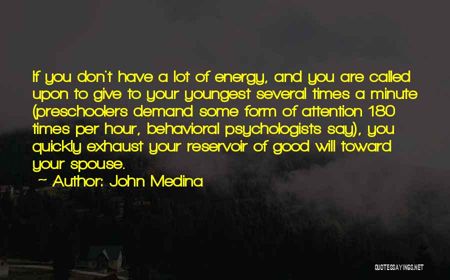 Good Spouse Quotes By John Medina