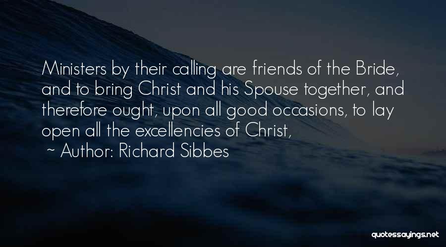 Good Spouse Quotes By Richard Sibbes