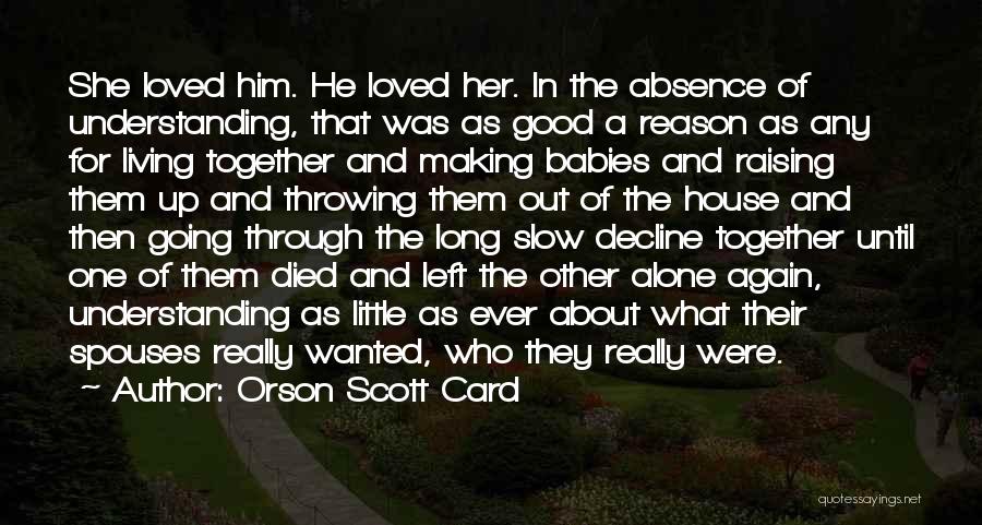 Good Spouses Quotes By Orson Scott Card