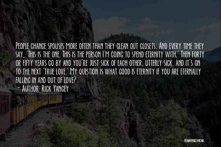 Good Spouses Quotes By Rick Yancey