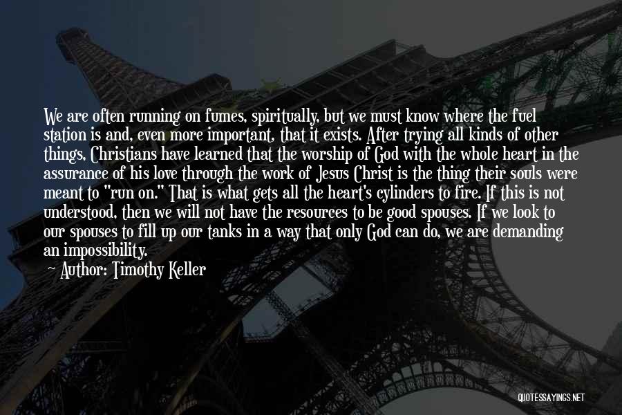 Good Spouses Quotes By Timothy Keller