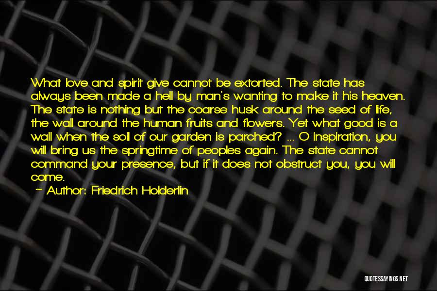 Good Springtime Quotes By Friedrich Holderlin