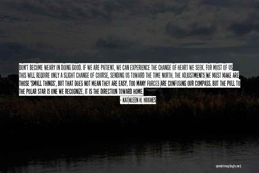Good Star Quotes By Kathleen H. Hughes Good Star Quotes By Kathleen H. Hughes