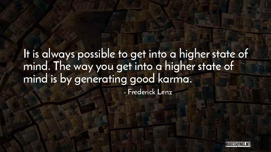 Good State Of Mind Quotes By Frederick Lenz Good State Of Mind Quotes By Frederick Lenz