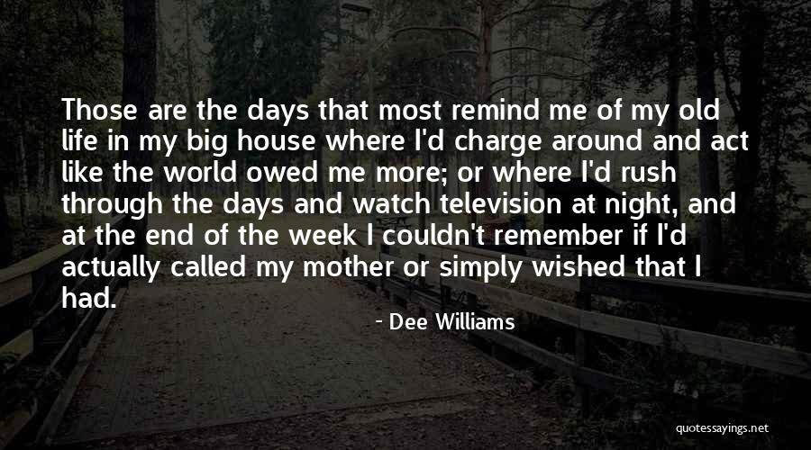 Good Stepfathers Quotes By Dee Williams Good Stepfathers Quotes By Dee Williams