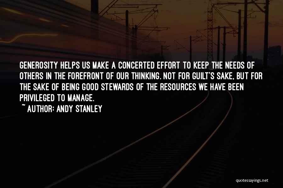 Good Stewards Quotes By Andy Stanley