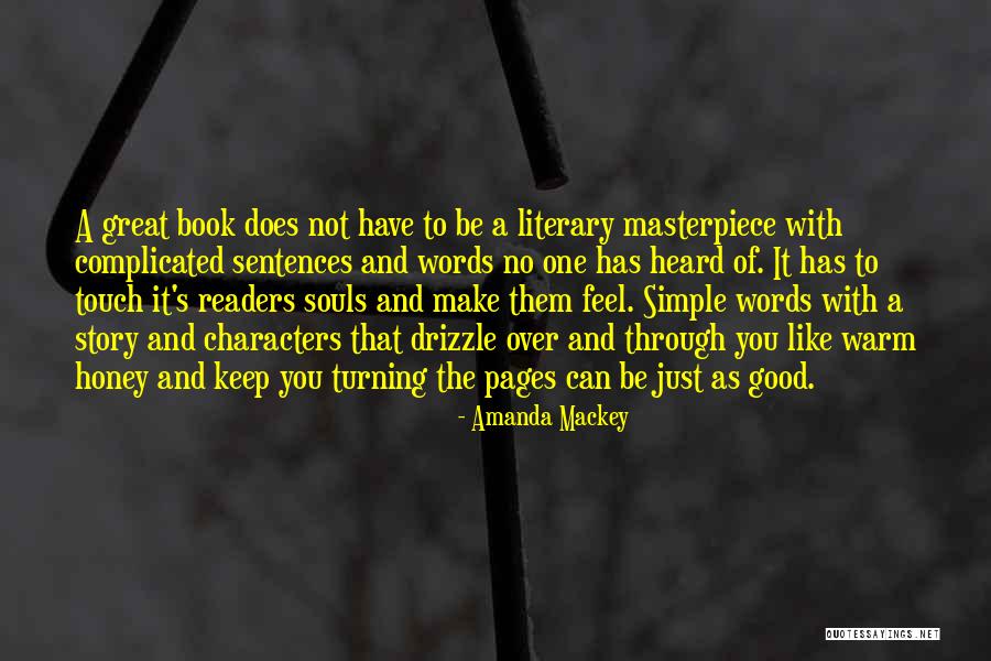 Good Story Book Quotes By Amanda Mackey Good Story Book Quotes By Amanda Mackey