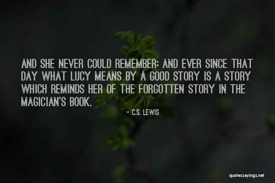 Good Story Book Quotes By C.S. Lewis