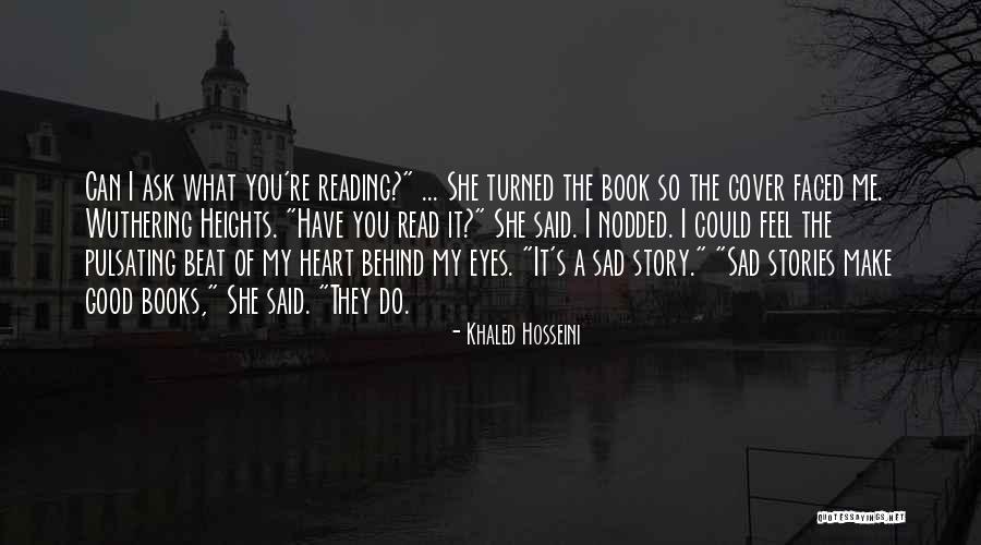 Good Story Book Quotes By Khaled Hosseini Good Story Book Quotes By Khaled Hosseini