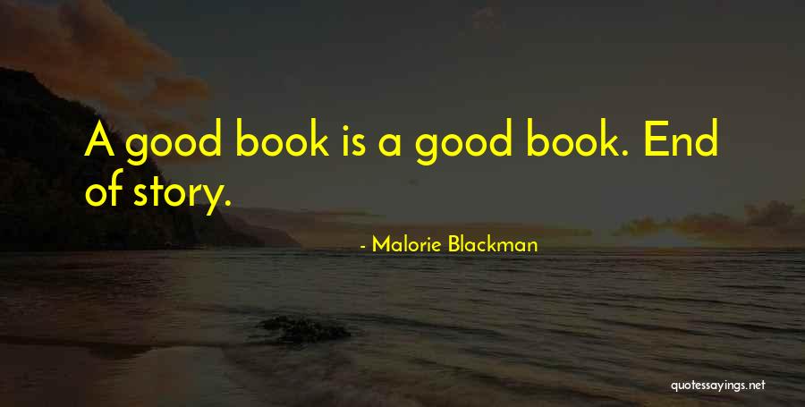 Good Story Book Quotes By Malorie Blackman