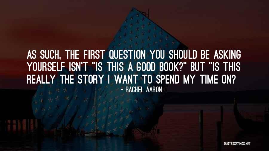 Good Story Book Quotes By Rachel Aaron Good Story Book Quotes By Rachel Aaron
