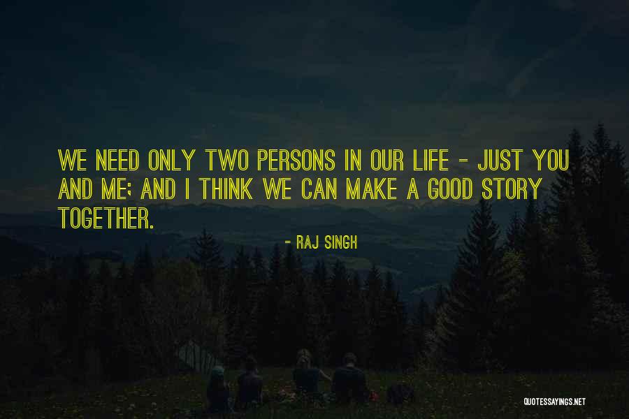 Good Story Book Quotes By Raj Singh