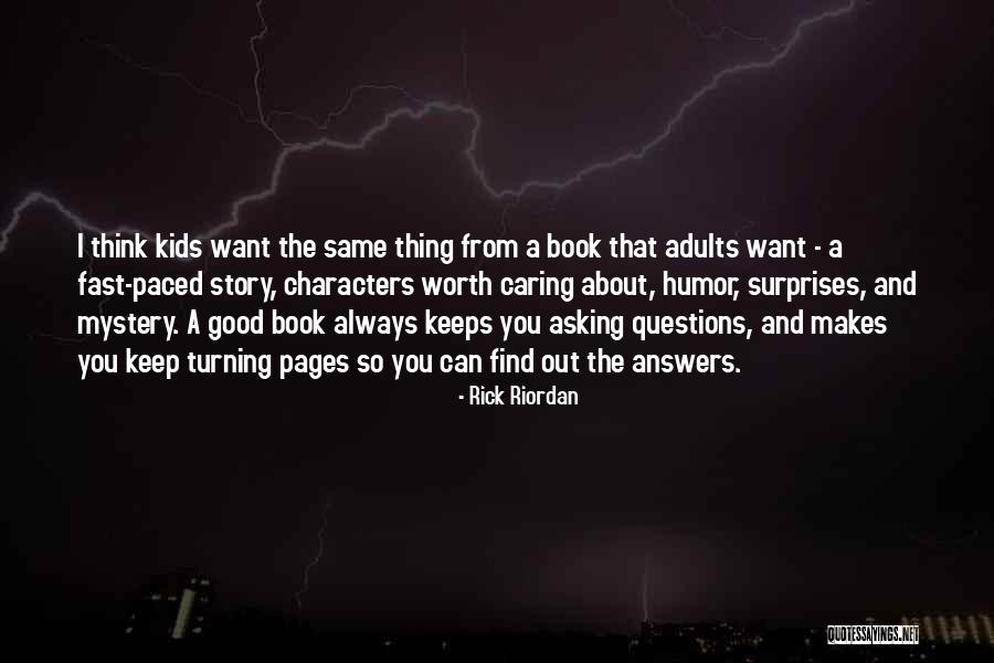 Good Story Book Quotes By Rick Riordan