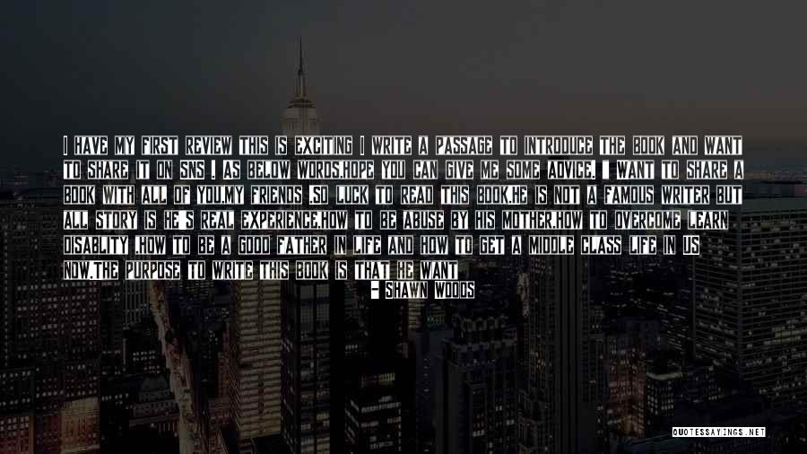 Good Story Book Quotes By Shawn Woods Good Story Book Quotes By Shawn Woods