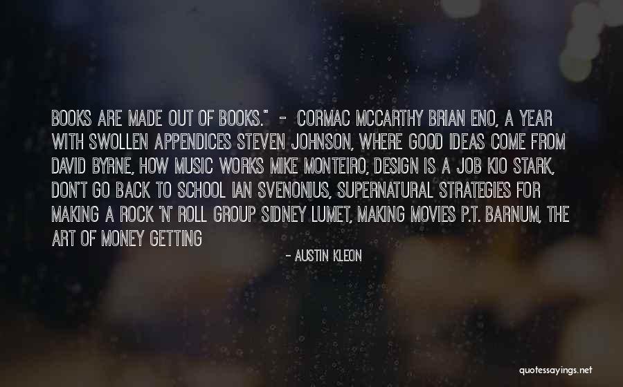 Good Strategies Quotes By Austin Kleon Good Strategies Quotes By Austin Kleon