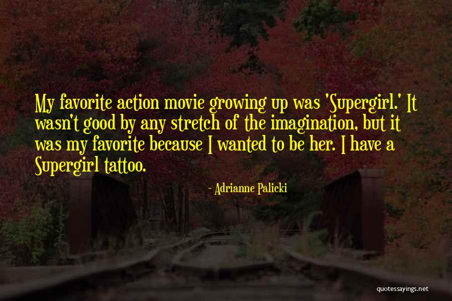 Good Stretch Quotes By Adrianne Palicki Good Stretch Quotes By Adrianne Palicki