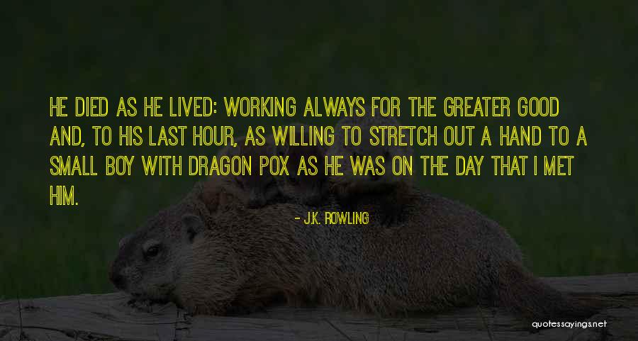 Good Stretch Quotes By J.K. Rowling Good Stretch Quotes By J.K. Rowling