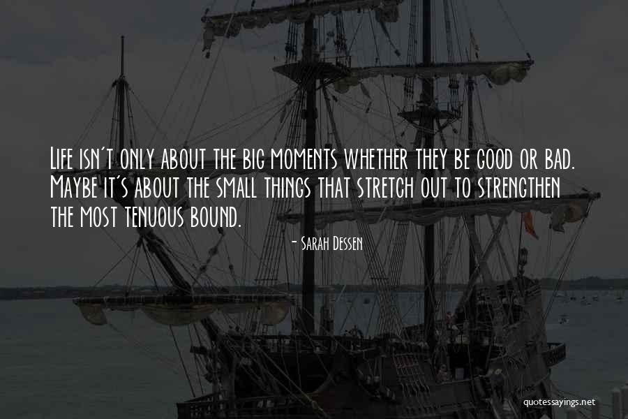 Good Stretch Quotes By Sarah Dessen Good Stretch Quotes By Sarah Dessen