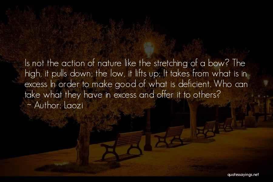 Good Stretching Quotes By Laozi