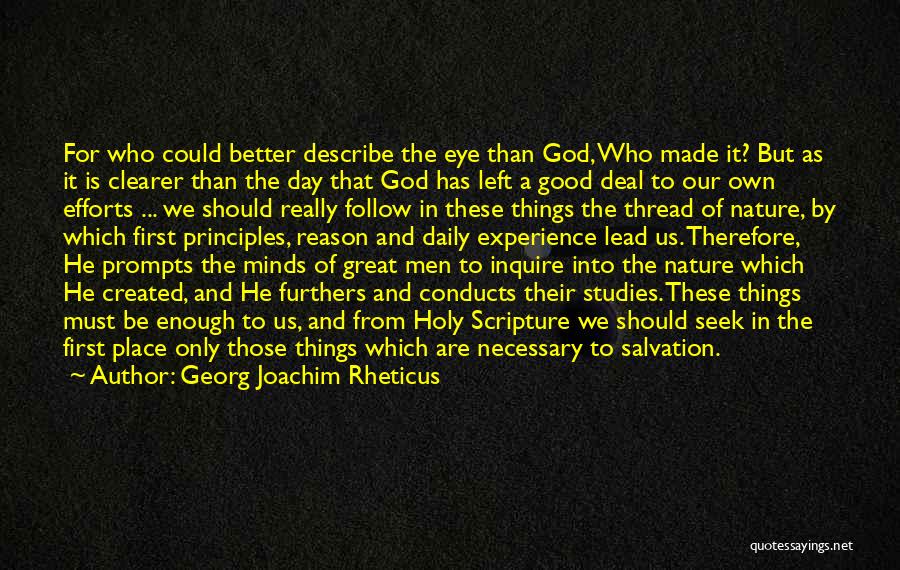 Good Studies Quotes By Georg Joachim Rheticus