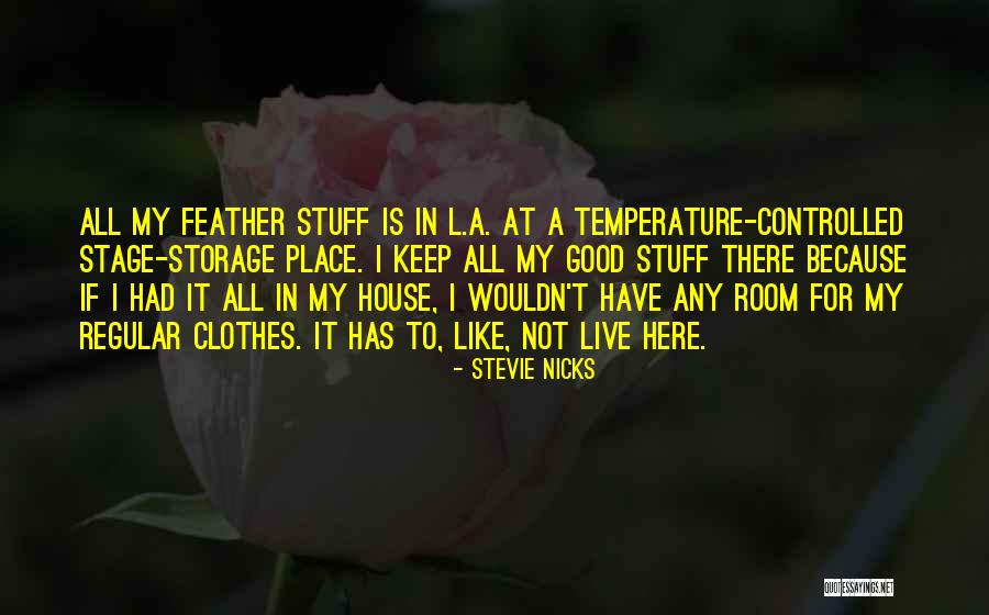Good Stuff Quotes By Stevie Nicks Good Stuff Quotes By Stevie Nicks