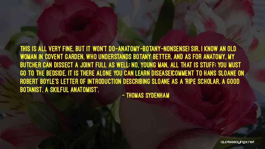 Good Stuff Quotes By Thomas Sydenham Good Stuff Quotes By Thomas Sydenham