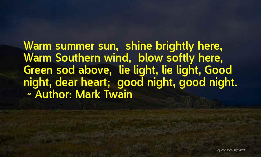 Good Summer Night Quotes By Mark Twain