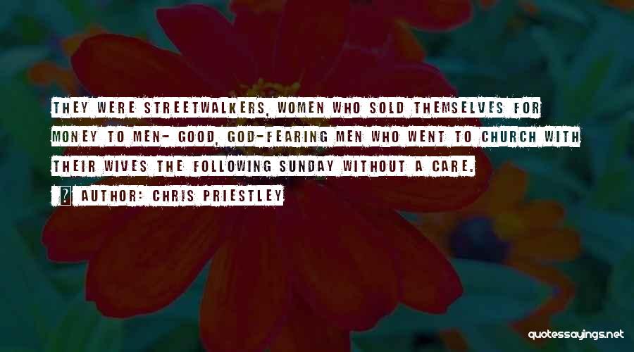 Good Sunday Church Quotes By Chris Priestley