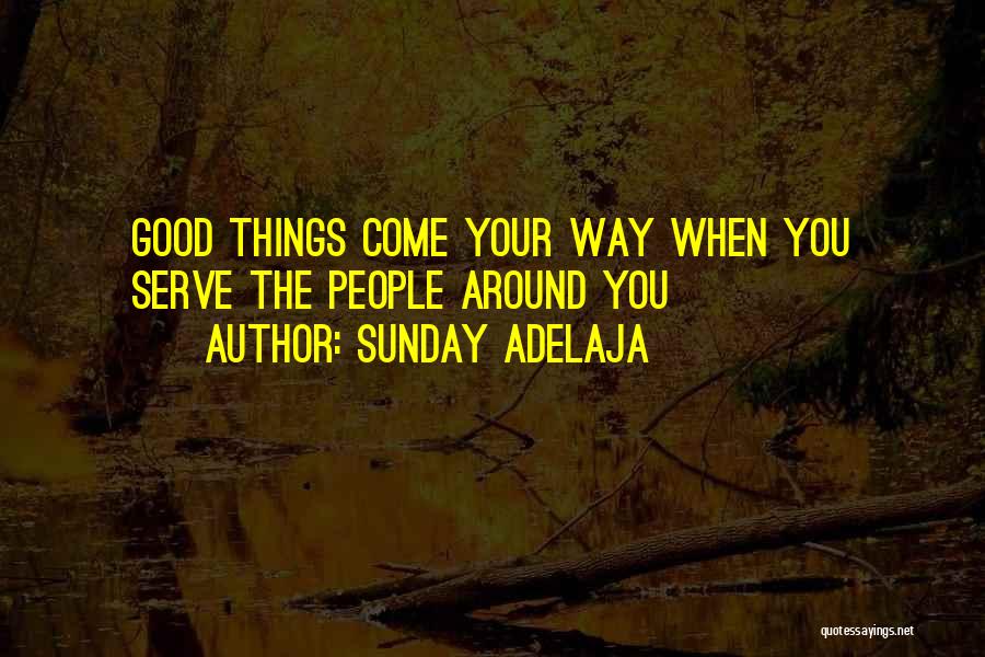 Good Sunday Love Quotes By Sunday Adelaja